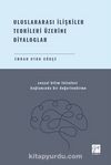 Uluslararası İlişkiler Teorileri Üzerine Diyaloglar & Sosyal Bilim Felsefesi Bağlamında Bir Değerlendirme