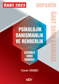 PDR ÖABT Dopamin Psikolojik Danışmanlık ve Rehberlik Çözümlü Soru Bankası