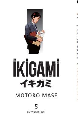 İkigami Cilt 5 / Boyanmış Ruh