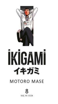 İkigami Cilt 8 / Suç ve Ceza