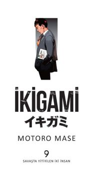 İkigami Cilt 9 / Savaşta Yitirilen İki İnsan