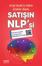 Satışın NLP'si & İnternet Üstünde Oyunlaştırılmış Dünyada İlk Kitap