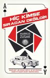 Hi&ccedil; Kimse Sıradan Değildir