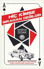Hiç Kimse Sıradan Değildir