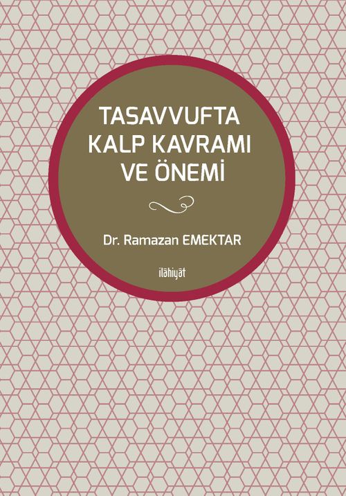 Tasavvufta Kalp Kavramı ve Önemi