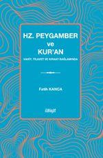 Hz. Peygamber ve Kur'an Vahiy, Tilavet ve Kıraat Bağlamında