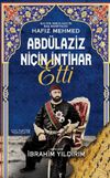 Abd&uuml;laziz Ni&ccedil;in İntihar Etti