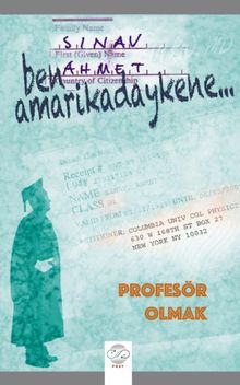 Ben Amarikadaykene 2 & Profesör Olmak