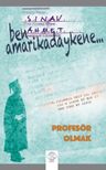 Ben Amarikadaykene 2 &amp; Profesör Olmak