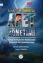 Türkiye ve Dünyada Afet Yönetimi 