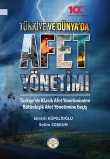 Türkiye ve Dünyada Afet Yönetimi 