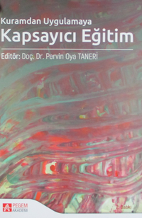 Kuramdan Uygulamaya Kapsayıcı Eğitim