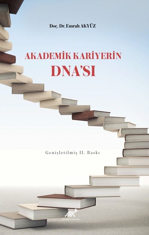 Akademik Kariyerin  Dna'sı
