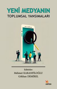 Yeni Medyanın Toplumsal Yansımaları