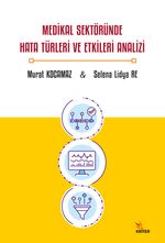 Medikal Sektöründe Hata Türleri ve Etkileri Analizi