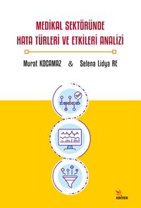 Medikal Sektöründe Hata Türleri ve Etkileri Analizi