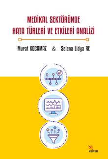 Medikal Sektöründe Hata Türleri ve Etkileri Analizi