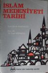 İslam Medeniyeti Tarihi (7-C-9)