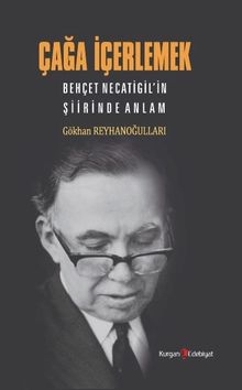 Çağa İçerlemek & Behçet Necatigil'in Şiirinde Anlam