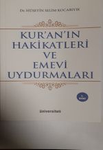 Kur'an'ın Hakikatleri ve Emevi Uydurmaları
