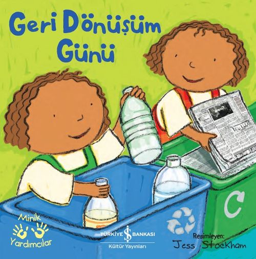 Geri Dönüşüm Günü & Minik Yardımcılar