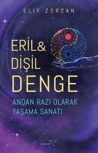 Eril - Dişil Denge & Andan Razı Olarak Yaşama Sanatı