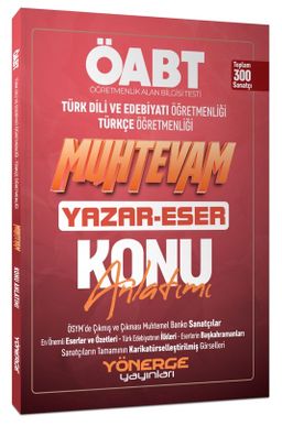 2023 ÖABT Türkçe-Edebiyat Muhtevam Yazar Eser Konu Anlatımı 
