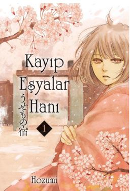 Kayıp Eşyalar Hanı Cilt 1