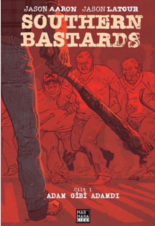 Southern Bastard Cilt 1 ‐ Adam Gibi Adamdı