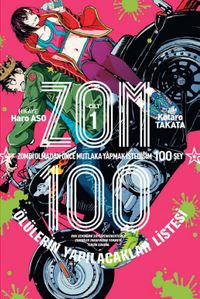 Zom 100 Cilt 1 / Ölülerin Yapılacaklar Listesi