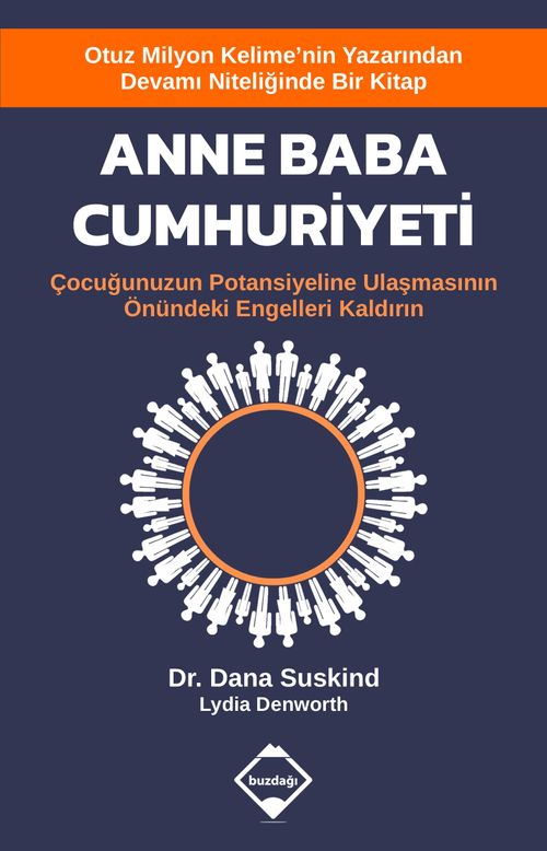 Anne Baba Cumhuriyeti & Çocuğunuzun Potansiyeline Ulaşmasının Önündeki Engelleri Kaldırın