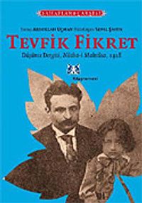 Tevfik Fikret/Düşünce Dergisi-Nüsha-i Mahsusa, 1918