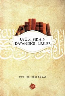 Usul-i Fıkhın Dayandığı İlimler