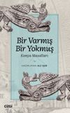 Bir Varmış Bir Yokmuş & Konya Masalları