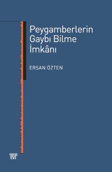 Peygamberlerin Gaybı Bilme İmkanı