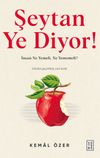 Şeytan Ye Diyor! & İnsan Ne, Yemeli Ne Yememeli?