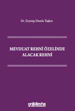 Mevduat Rehni Özelinde Alacak Rehni