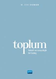 Toplum & Felsefi ve Sosyolojik Bir Bakış