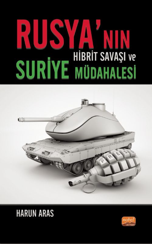 Rusya'nın Hibrit Savaşı ve Suriye Müdahalesi
