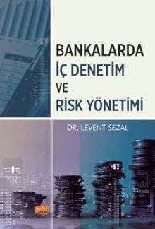 Bankalarda İç Denetim ve Risk Yönetimi
