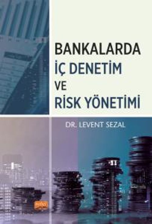 Bankalarda İç Denetim ve Risk Yönetimi