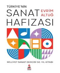 Türkiye’nin Sanat Hafızası