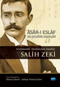 Asar-ı Eslaf - Seleflerin Eserleri & Matematik Tarihinden Kesitler