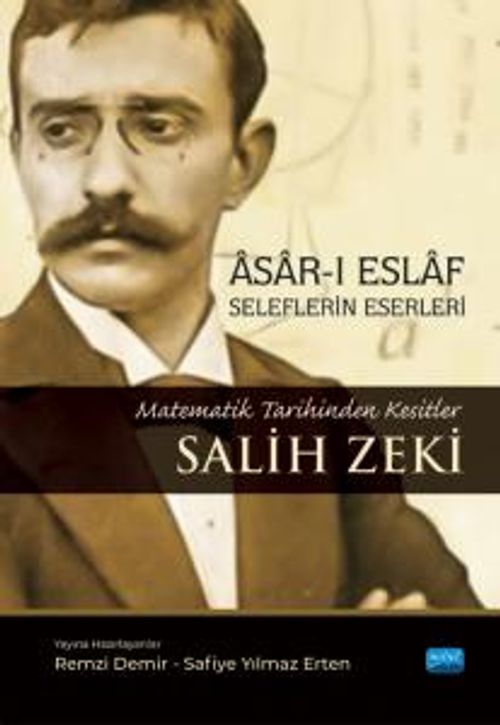 Asar-ı Eslaf - Seleflerin Eserleri & Matematik Tarihinden Kesitler