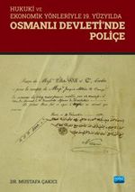 Hukuki ve Ekonomik Yönleriyle 19. Yüzyılda & Osmanlı Devleti'nde Poliçe