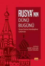 Rusya'nın Dünü, Bugünü & Rusya Üzerine İnterdisipliner Çalışmalar