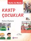 Kutlu İle Mutlu Kayıp &Ccedil;ocuklar