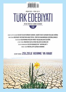Türk Edebiyatı Aylık Fikir ve Sanat Dergisi Sayı: 594 Nisan 2023