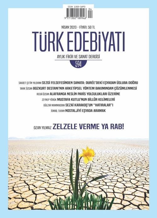 Türk Edebiyatı Aylık Fikir ve Sanat Dergisi Sayı: 594 Nisan 2023