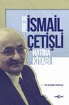 İsmail &Ccedil;etişli Hatıra Kitabı